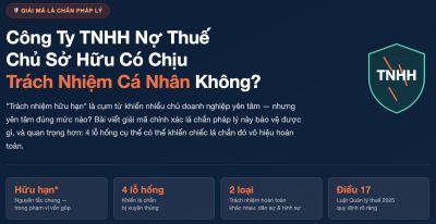 C&ocirc;ng Ty TNHH Nợ Thuế Chủ Sở Hữu C&oacute; Chịu Tr&aacute;ch Nhiệm C&aacute; Nh&acirc;n Kh&ocirc;ng?
